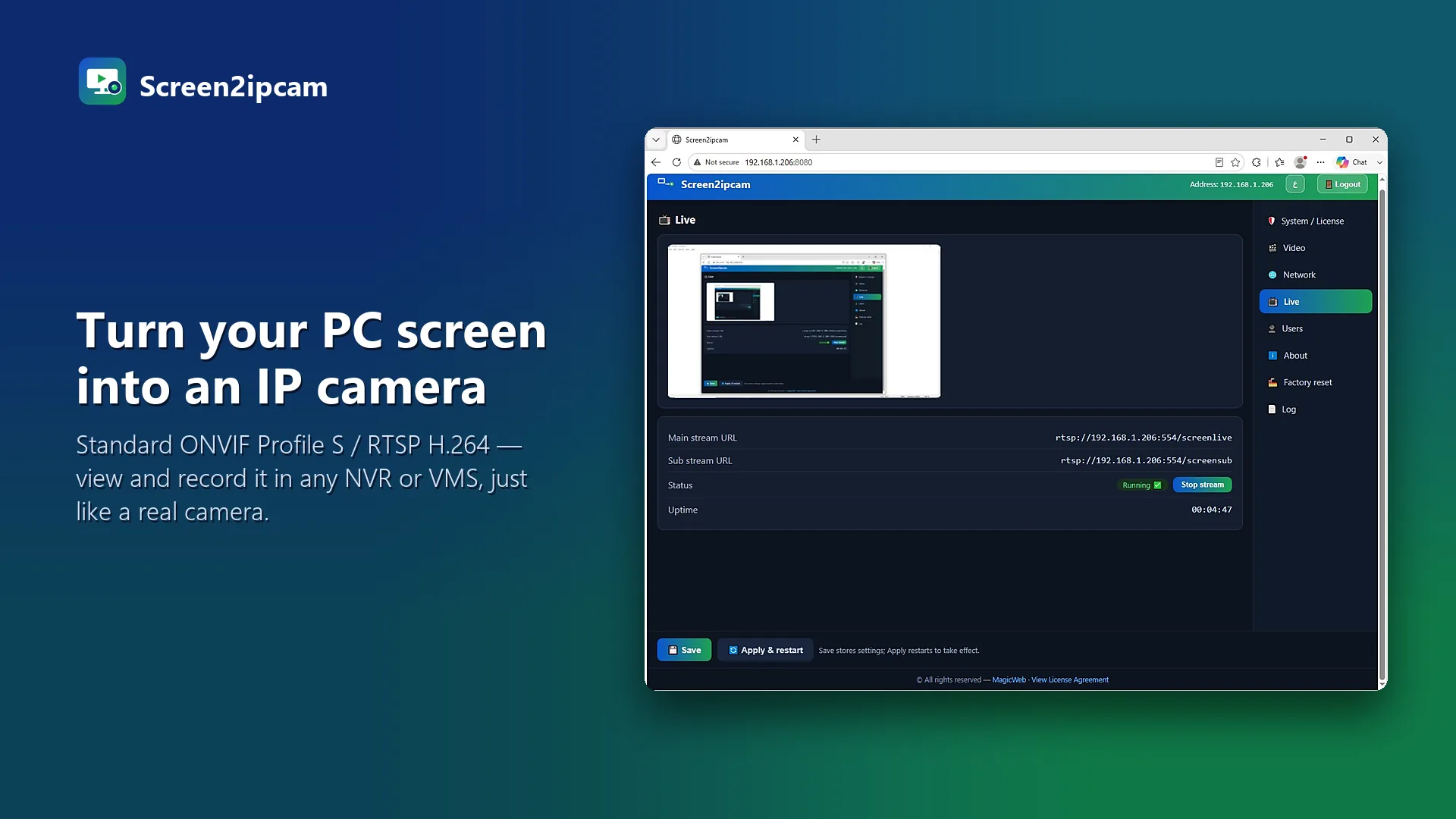 Turn your PC screen into an ONVIF / RTSP IP camera